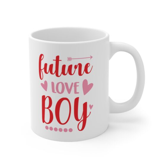 "Future Love Boy" - Funny Double Sided Print - White Ceramic Mug 11oz - Image 3