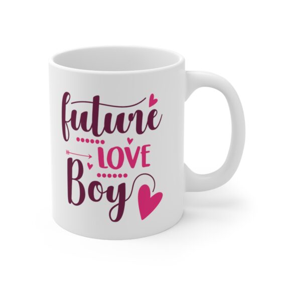 "Future Love Boy" - Funny Double Sided Print - White Ceramic Mug 11oz - Image 3