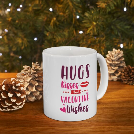 "Hugs Kisses and Valentine Wishes" - Funny Double Sided Print - White Ceramic Mug 11oz - Image 9