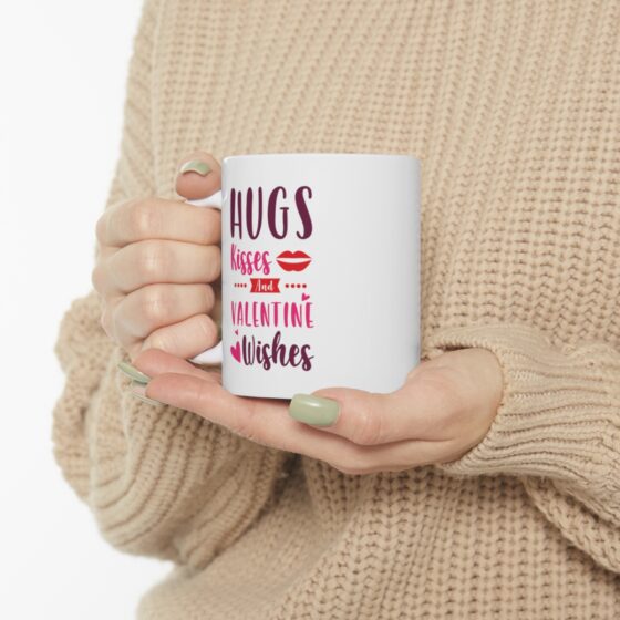 "Hugs Kisses and Valentine Wishes" - Funny Double Sided Print - White Ceramic Mug 11oz - Image 10