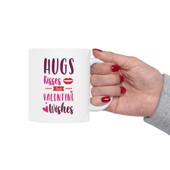 "Hugs Kisses and Valentine Wishes" - Funny Double Sided Print - White Ceramic Mug 11oz - Image 12