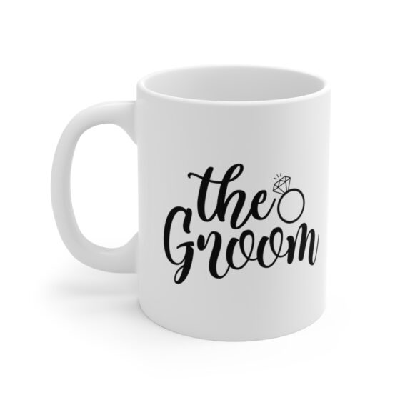 "The Groom" - Funny Double Sided Print - White Ceramic Mug 11oz