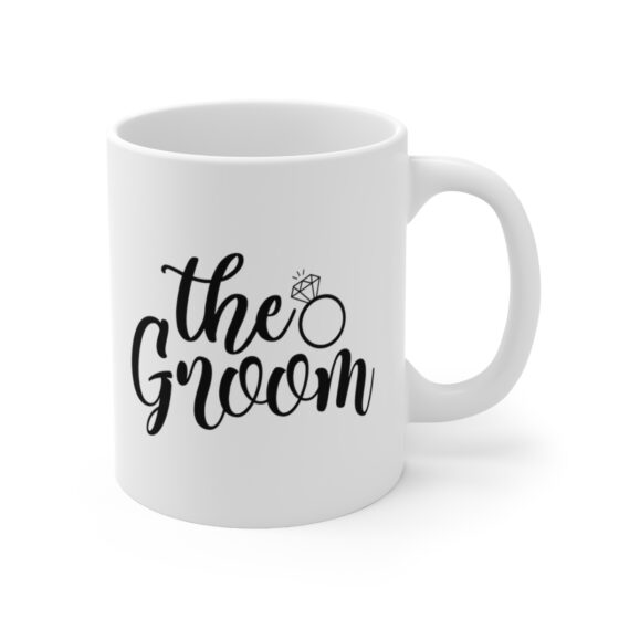 "The Groom" - Funny Double Sided Print - White Ceramic Mug 11oz - Image 3