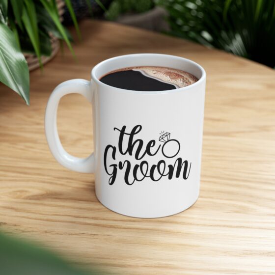 "The Groom" - Funny Double Sided Print - White Ceramic Mug 11oz - Image 8