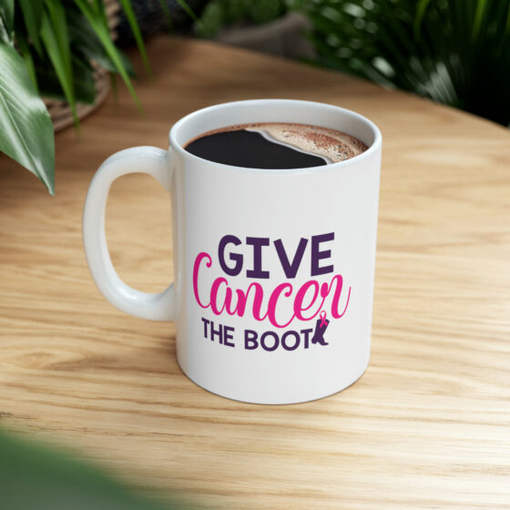 "Give Cancer The Boot" - Funny Double Sided Print - White Ceramic Mug 11oz - Image 9