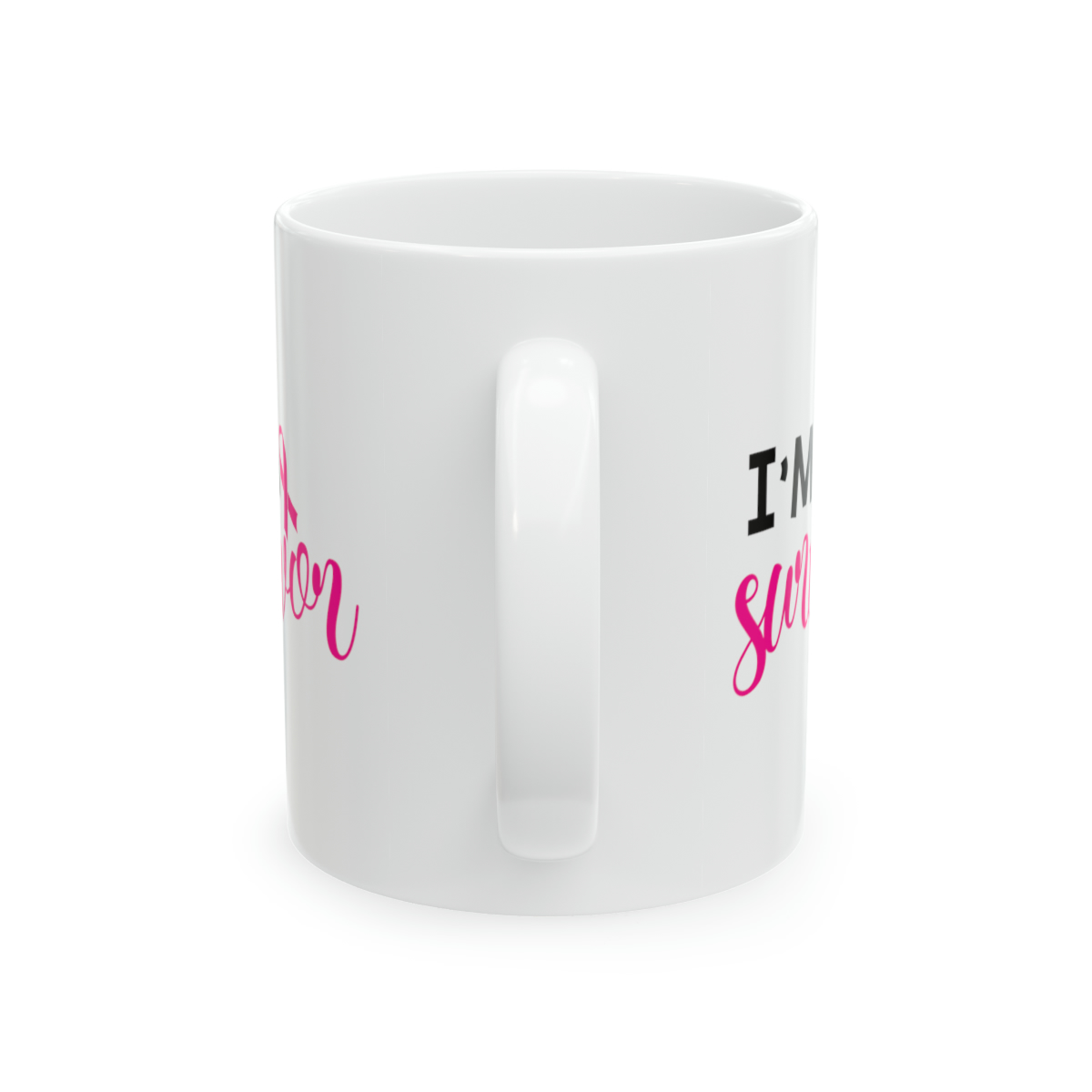 "I'm A Survivor" - Funny Double Sided Print - White Ceramic Mug 11oz - Image 3