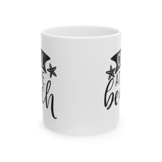 "Chill at the Beach" - Funny Double Sided Print - White Ceramic Mug 11oz - Image 2