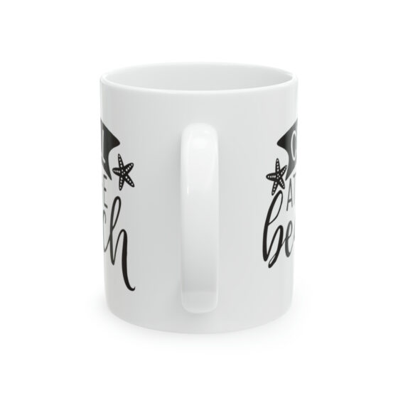 "Chill at the Beach" - Funny Double Sided Print - White Ceramic Mug 11oz - Image 3