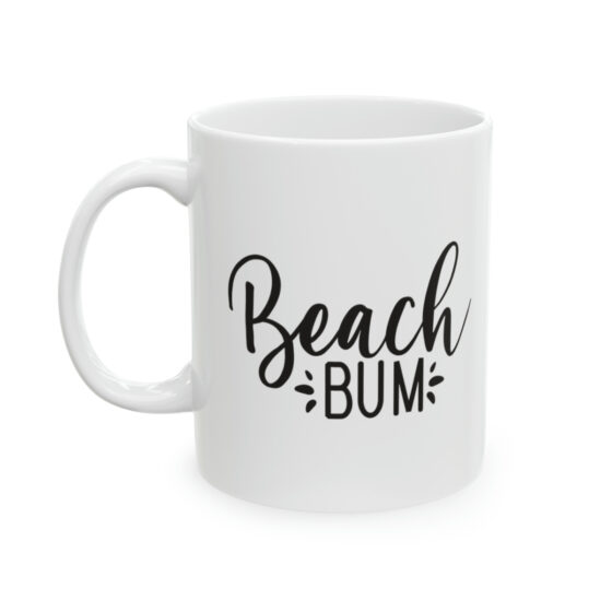 "Beach Bum" - Funny Double Sided Print - White Ceramic Mug 11oz