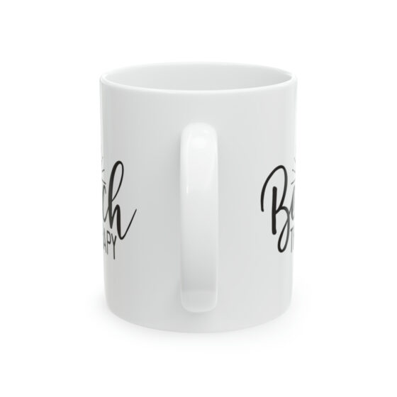 "Beach Therapy" - Funny Double Sided Print - White Ceramic Mug 11oz - Image 3