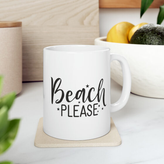 "Beach Please" - Funny Double Sided Print - White Ceramic Mug 11oz - Image 8