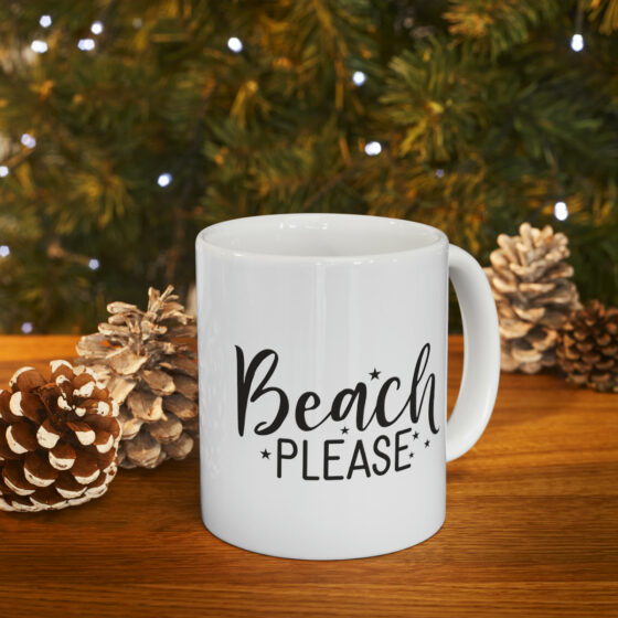 "Beach Please" - Funny Double Sided Print - White Ceramic Mug 11oz - Image 10