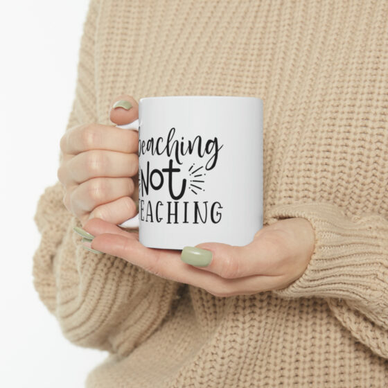 "Beaching Not Teaching" - Funny Double Sided Print - White Ceramic Mug 11oz - Image 11