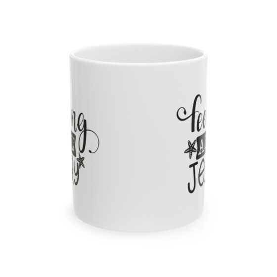 "Feeling A Lil' Jelly" - Funny Double Sided Print - White Ceramic Mug 11oz - Image 2