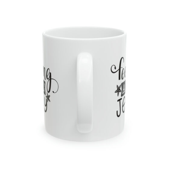 "Feeling A Lil' Jelly" - Funny Double Sided Print - White Ceramic Mug 11oz - Image 3