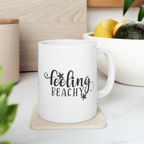 "Feeling Beachy" - Funny Double Sided Print - White Ceramic Mug 11oz - Image 8