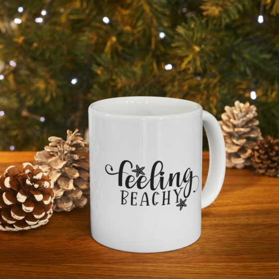 "Feeling Beachy" - Funny Double Sided Print - White Ceramic Mug 11oz - Image 10