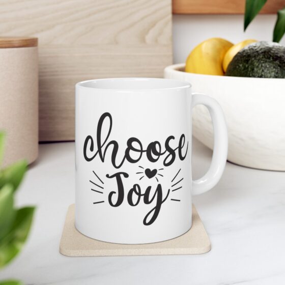 "Choose Joy" - Funny Double Sided Print - White Ceramic Mug 11oz - Image 8