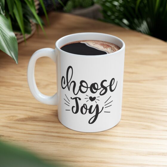 "Choose Joy" - Funny Double Sided Print - White Ceramic Mug 11oz - Image 9