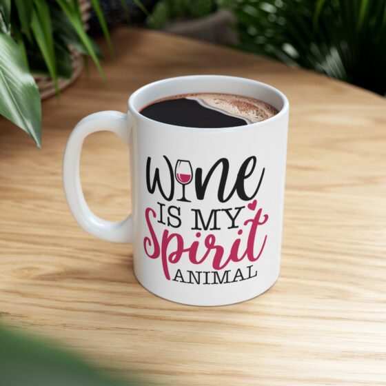 "Wine is My Spirit Animal" - Funny Double Sided Print - White Ceramic Mug 11oz - Image 9