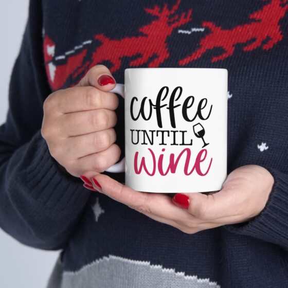 "Coffee Until Wine" - Funny Double Sided Print - White Ceramic Mug 11oz - Image 12