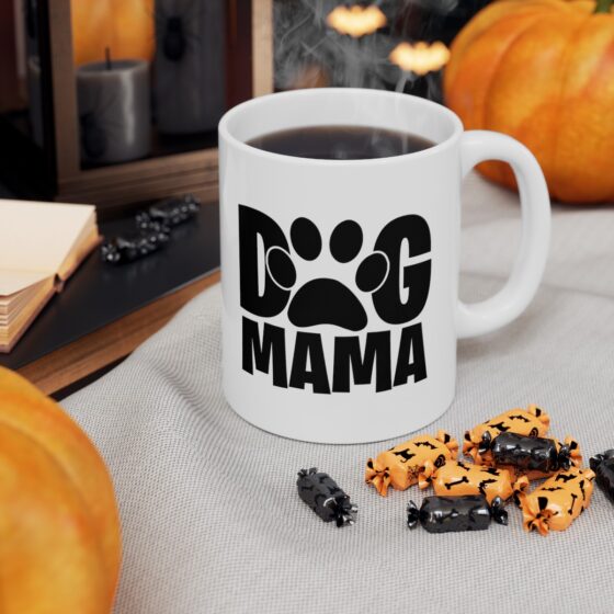 "Dog Mama" - Funny Double Sided Print - White Ceramic Mug 11oz - Image 7