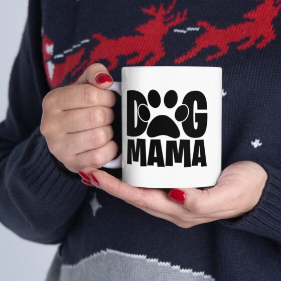 "Dog Mama" - Funny Double Sided Print - White Ceramic Mug 11oz - Image 12