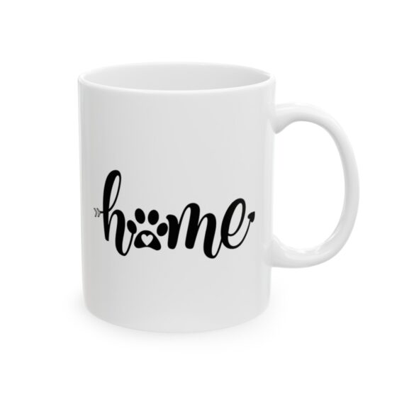 "Home" - Funny Double Sided Print - White Ceramic Mug 11oz - Image 4