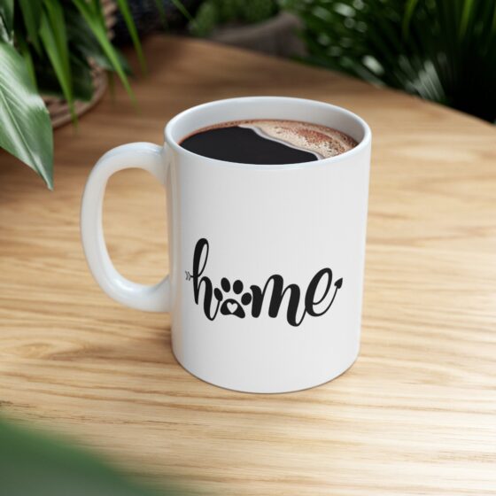 "Home" - Funny Double Sided Print - White Ceramic Mug 11oz - Image 9