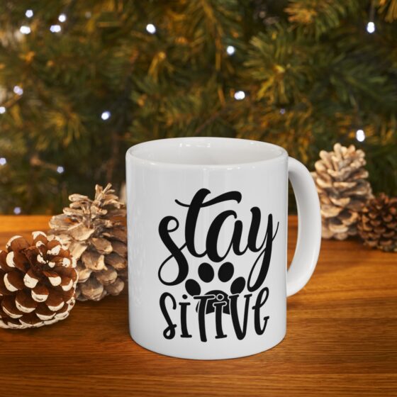 "Stay Paw Sitive" - Funny Double Sided Print - White Ceramic Mug 11oz - Image 10