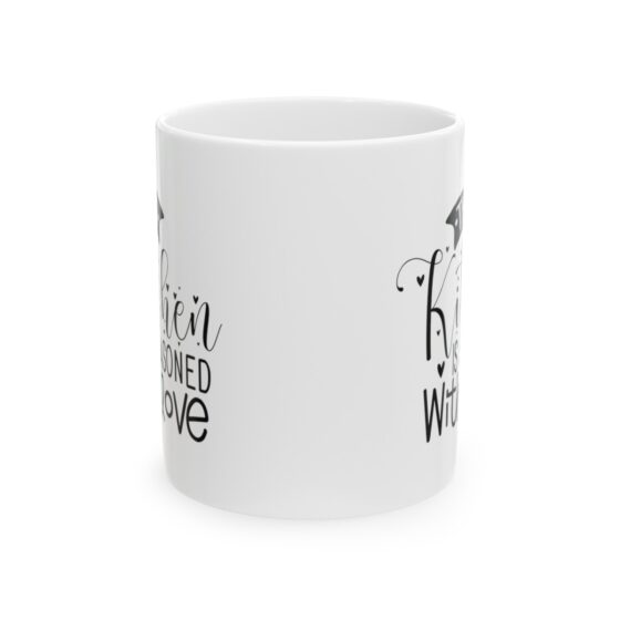 "This Kitchen Is Seasoned With Love" - Funny Double Sided Print - White Ceramic Mug 11oz - Image 2