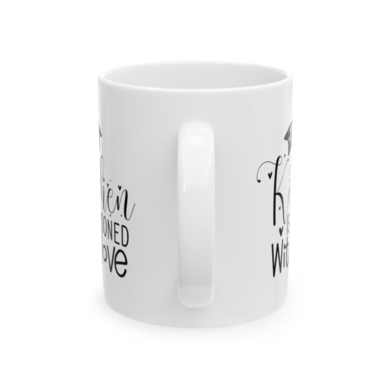 "This Kitchen Is Seasoned With Love" - Funny Double Sided Print - White Ceramic Mug 11oz - Image 3