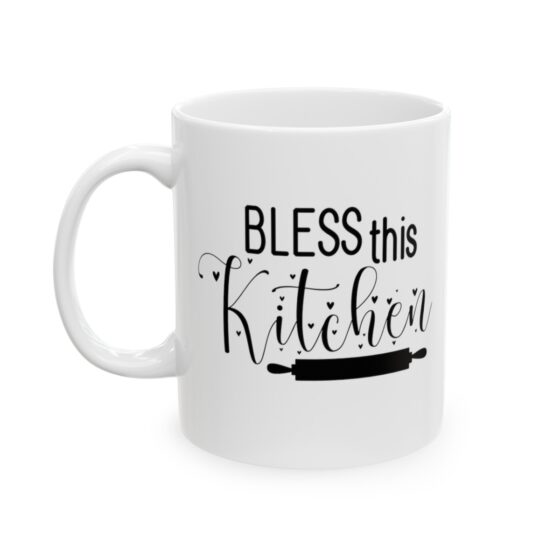 "Bless This Kitchen" - Funny Double Sided Print - White Ceramic Mug 11oz